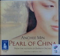 Pearl of China written by Anchee Min performed by Angela Lin on Audio CD (Unabridged)